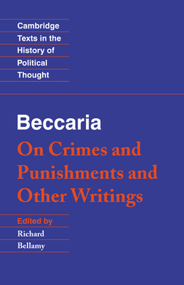 Beccaria: 'on Crimes and Punishments' and Other... 0521479827 Book Cover
