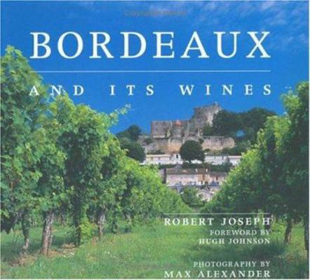 Bordeaux and Its Wines 155192661X Book Cover