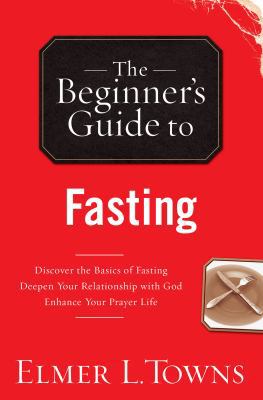 The Beginner's Guide to Fasting 0764215949 Book Cover
