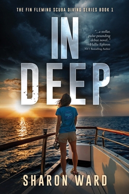 In Deep: The Fin Fleming Scuba Diving Mystery S... 1735051128 Book Cover
