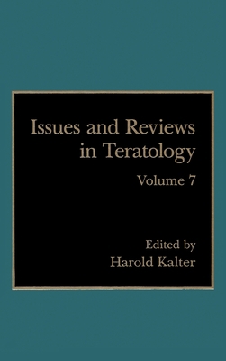 Issues and Reviews in Teratology 0306448890 Book Cover