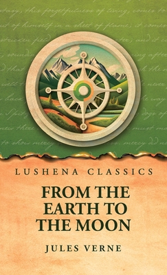 From the Earth to the Moon            Book Cover