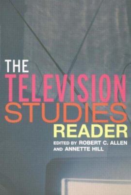 The Television Studies Reader 041528323X Book Cover
