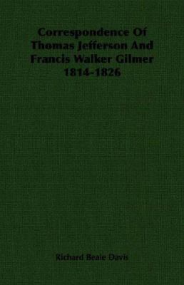 Correspondence of Thomas Jefferson and Francis ... 1406760714 Book Cover