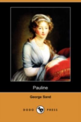 Pauline (Dodo Press) [French] 1409920917 Book Cover