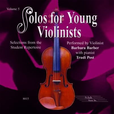 Solos for Young Violinists, Vol 5: Selections f... 0757924395 Book Cover