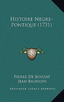 Histoire Negre-Pontique (1731) [French] 1166676056 Book Cover