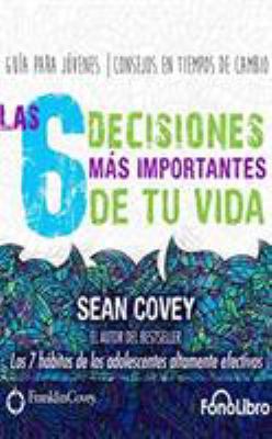Las 6 Decisiones Mas Importantes de Tu Vida [Spanish] 1721376453 Book Cover