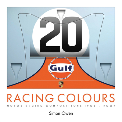 Racing Colours: Motor Racing Compositions 1908-... 1845846524 Book Cover