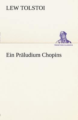 Ein Praludium Chopins [German] 3842412185 Book Cover
