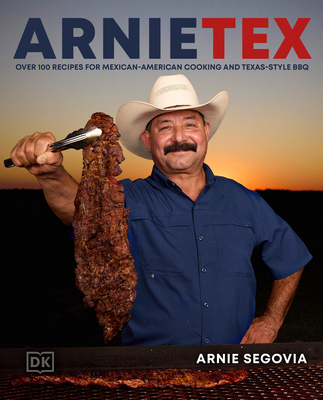 Arnietex: Over 100 Recipes for Mexican-American... 0593958640 Book Cover