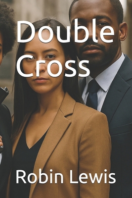 Double Cross B0F92L2ZV5 Book Cover