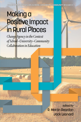 Making a Positive Impact in Rural Places: Chang... 1641132221 Book Cover