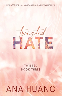 Twisted Hate - Special Edition 1735056693 Book Cover