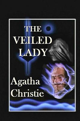 The Veiled Lady - Book  of the Hercule Poirot