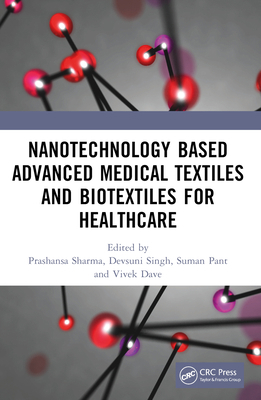 Nanotechnology Based Advanced Medical Textiles ... 1032363762 Book Cover