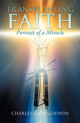 Transplanting Faith 1625092067 Book Cover