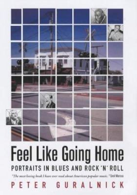 Feel Like Goin' Home 1841952818 Book Cover