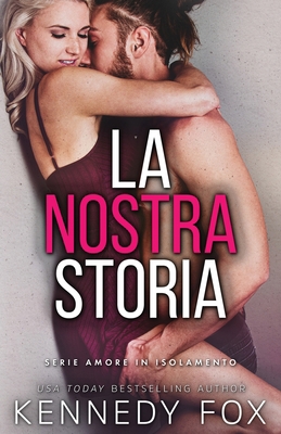 La nostra storia [Italian] 1637821867 Book Cover