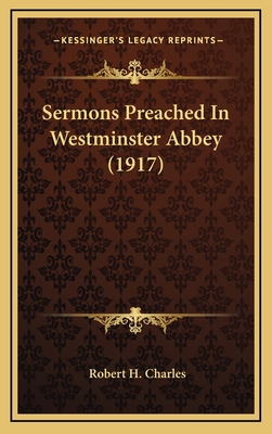 Sermons Preached in Westminster Abbey (1917) 1164300873 Book Cover