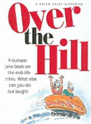 Over the Hill 1846340802 Book Cover