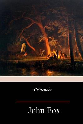 Crittenden: A Kentucky Story of Love and War 1981638539 Book Cover