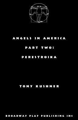 Angels in America, Part Two: Perestroika 0881456527 Book Cover