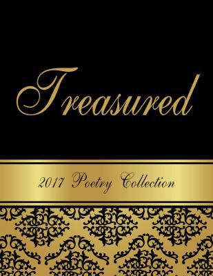 Treasured : 2017 Poetry Collection