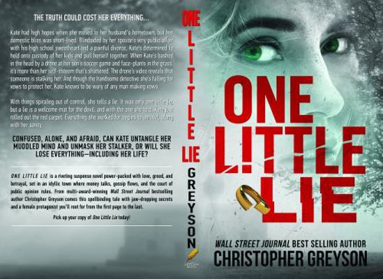 One Little Lie: A Thrilling Suspense Novel 1683993365 Book Cover
