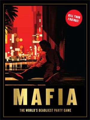 Mafia: The World's Deadliest Party Game 1786274132 Book Cover