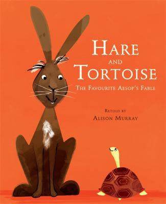 Hare and Tortoise 1408313081 Book Cover
