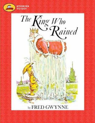 The King Who Rained 1416918582 Book Cover