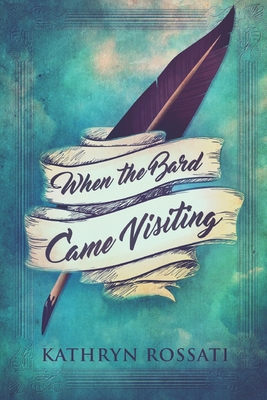 When The Bard Came Visiting: Large Print Edition 1658835026 Book Cover