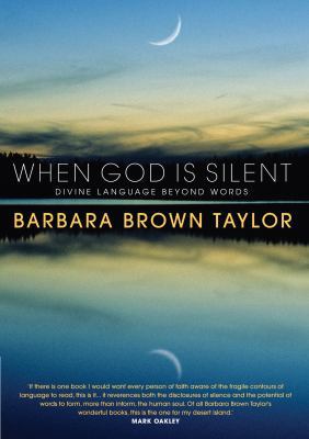 When God is Silent: Divine language beyond words 1848254547 Book Cover