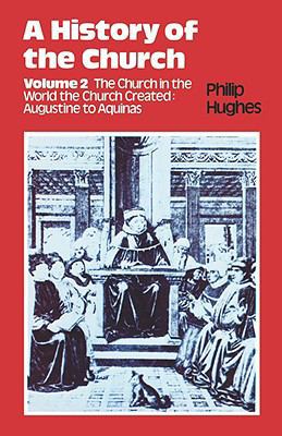 A History of the Church, Volume 2, The Church i... 0722079826 Book Cover