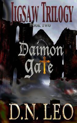 Daimon Gate (Jigsaw Trilogy - Book Two) 1500228508 Book Cover
