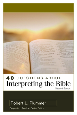 40 Questions about Interpreting the Bible 082544666X Book Cover