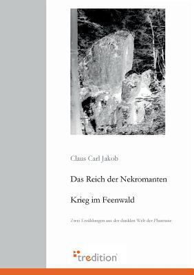 Das Reich Der Nekromanten / Krieg Im Feenwald [German] 3868500707 Book Cover
