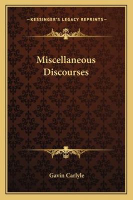 Miscellaneous Discourses 1163264032 Book Cover
