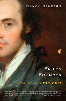 Fallen Founder: The Life of Aaron Burr B001G8WEU4 Book Cover