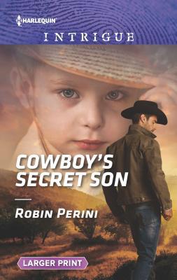 Cowboy's Secret Son (Harlequin Intrigue) [Large Print] 1335639357 Book Cover
