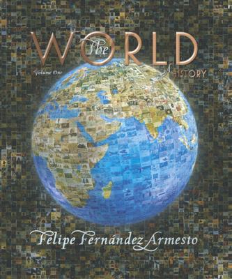 The World: A History: Volume One: To 1500 [With... 0131777645 Book Cover