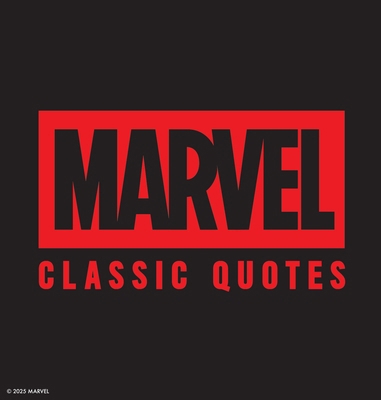 Marvel Comics Classic Quotes: Quotes Assemble! ... 1400346746 Book Cover