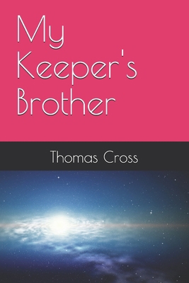 My Keeper's Brother B08R7VM4LT Book Cover
