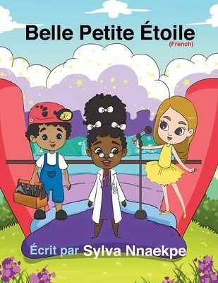 Belle petite étoile [French] 1951792122 Book Cover