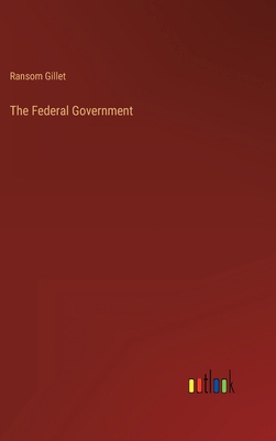 The Federal Government 3368134353 Book Cover