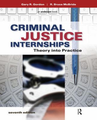 Criminal Justice Internships, Seventh Edition: ... 1437735029 Book Cover