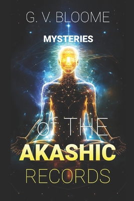 Mysteries of The AKASHIC RECORDS B0CC4NKP39 Book Cover