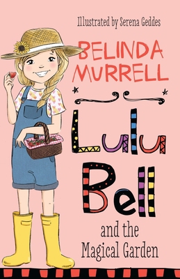 Lulu Bell and the Magical Garden: Volume 13 1760892254 Book Cover