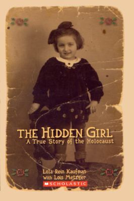 The Hidden Girl: A True Story of the Holocaust 0606143157 Book Cover